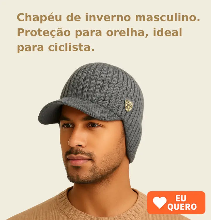 A imagem mostra um homem usando um chapéu de inverno masculino cinza, com tecido de tricô e proteção para as orelhas. À esquerda, o texto informa: “Chapéu de inverno masculino. Proteção para orelha, ideal para ciclista.” À direita, há um botão laranja com o texto: “COMPRE AGORA”.